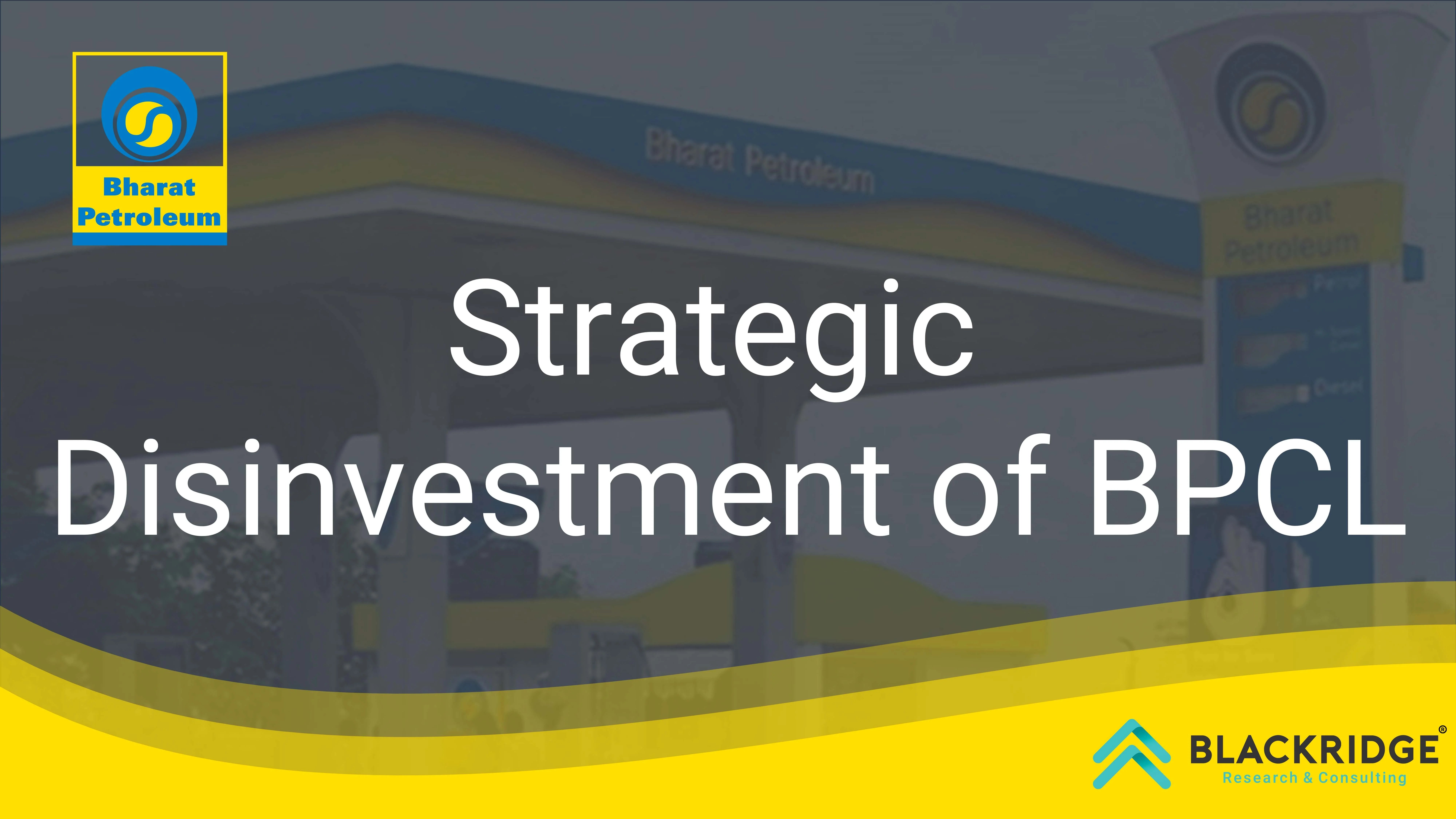  Indian governments plan to disinvest BPCL