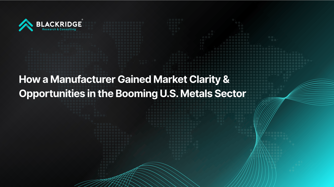 How a Manufacturer Gained Market Clarity & Opportunities in the Booming U.S. Metals Sector