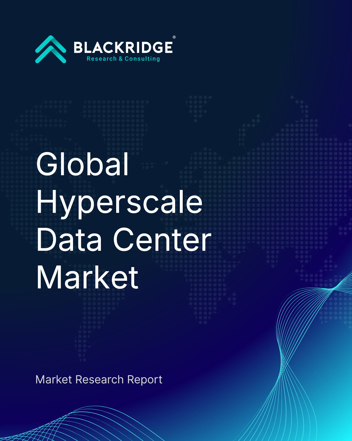 Global Hyperscale Data Center Market Report (Q1 2026)