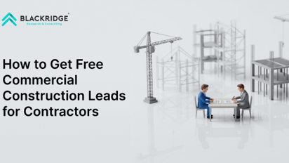  How to Get Free Commercial Construction Leads for Contractors in 2026