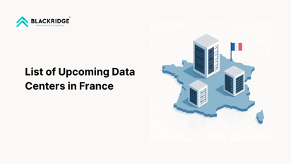  Top 7 Upcoming Data Centers in France 2026