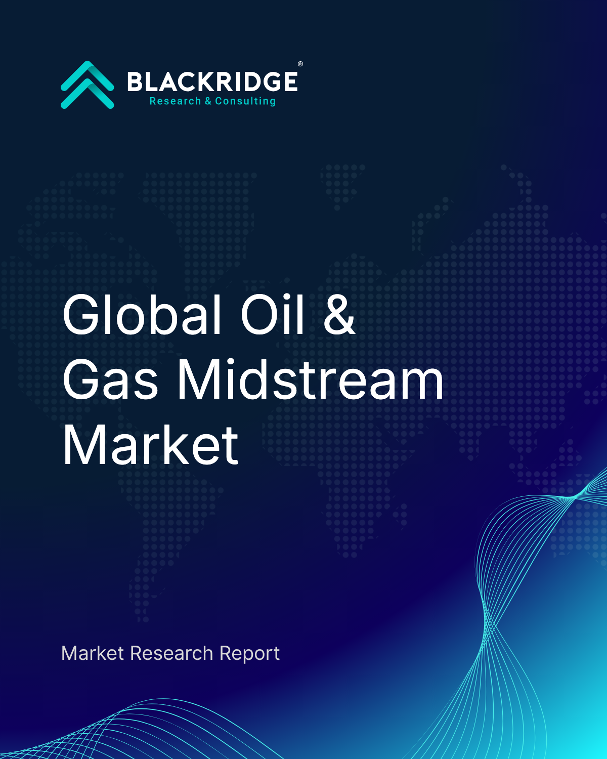 Oil & Gas Midstream Market Report (Q1 2026)
