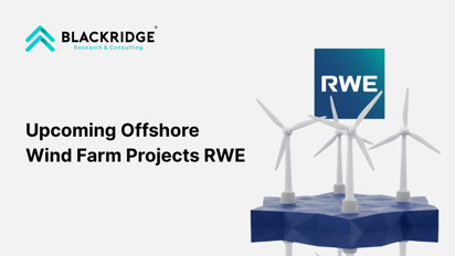  Top 5 Largest Upcoming RWE Offshore Wind Farm Projects in the World