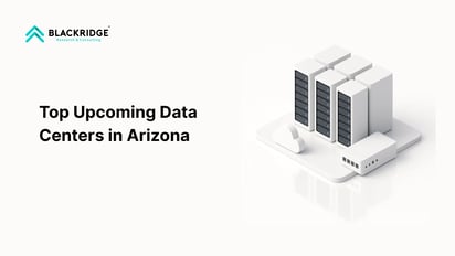  Top 7 Upcoming Data Centers in Arizona 2026