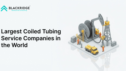  Top 7 Largest Coiled Tubing Service Companies in the World (2026)